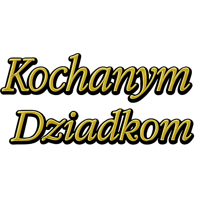 Napis Kochanym Dziadkom złoty